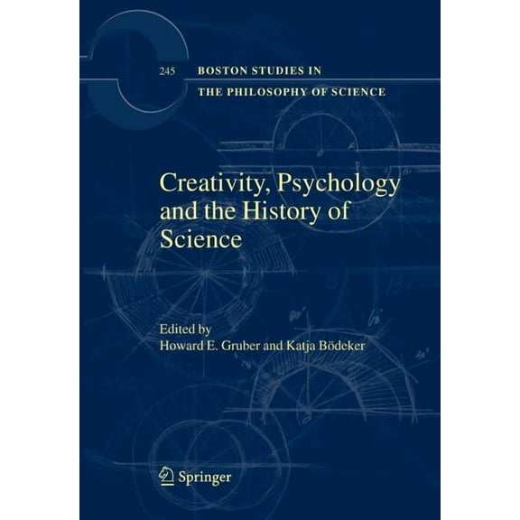 Boston Studies in the Philosophy and His Creativity, Psychology and the History of Science, Book 245, (Hardcover)
