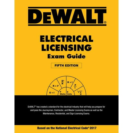 Computer Based Exams - Dewalt Electrical Licensing Exam Guide : Based on the NEC 2017