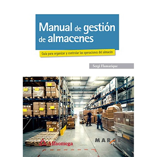 MANUAL DE GESTION DE ALMACENES ALFAOMEGA / MARGE BOOKS SERGI FLAMARIQUE FERRER