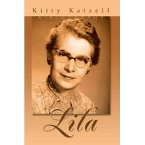 Lila : A Biography