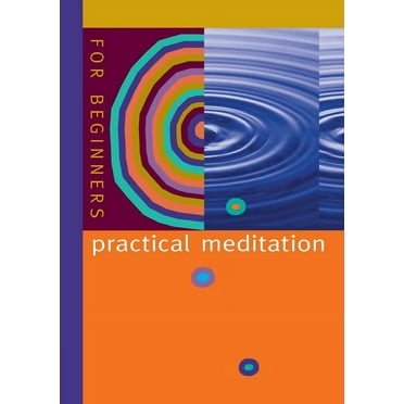 Practical Meditation: For Beginners, (Paperback)