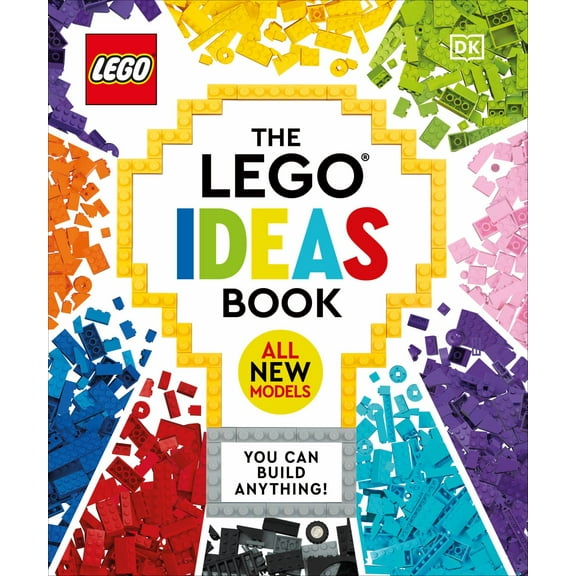 The LEGO Ideas Book New Edition: You Can Build Anything! (Hardcover)