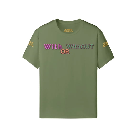 WITH OR WITHOUT