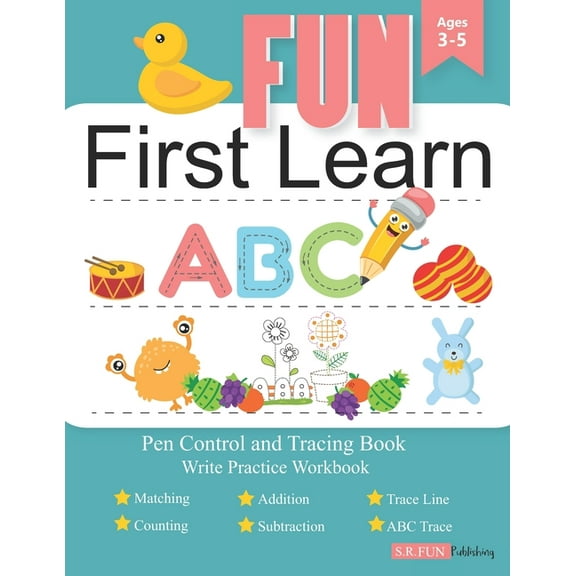 Fun First Learn Fun First Learn Write Practice Workbook: Pen Control and Tracing Book: Activity, Matching, Counting, Addition and Subtra, Book 1, (Paperback)