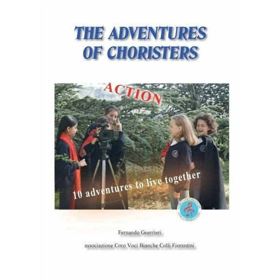 The Adventures of the Choristers (Paperback)