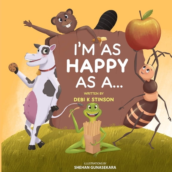 I'm as happy as a..., (Paperback)