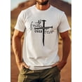 thumbnail image 1 of [Spring Fashion] Men's "Faith Over Fear" Inspirational T-Shirt , Breathable & Comfortable, Short-Sleeved Casual Top with Cross Graphic for All Seasons, Fashionable Graphic Print T Shirt, 1 of 4