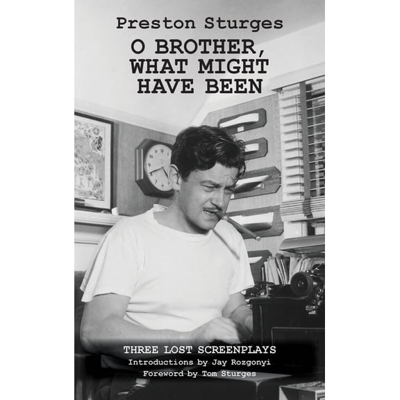 O Brother, What Might Have Been, (Hardcover)