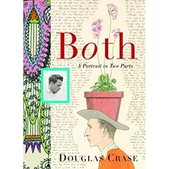 Pre-Owned Both: A Portrait in Two Parts (Hardcover) 0375422668 9780375422669