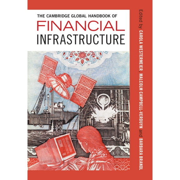 The Cambridge Global Handbook of Financial Infrastructure, (Hardcover)