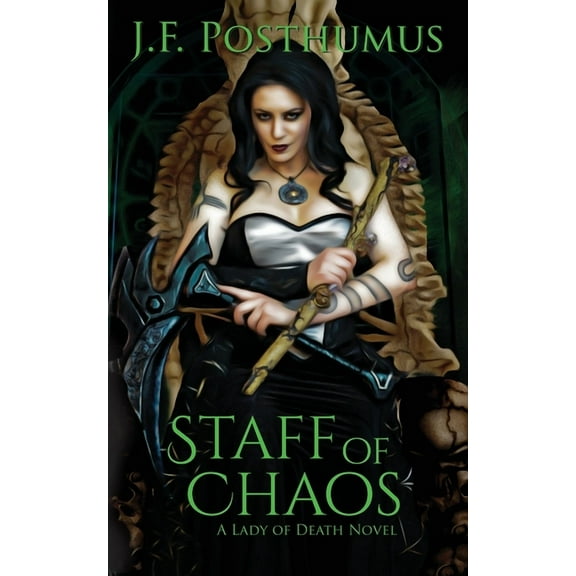 Lady of Death Staff of Chaos: Book Three of the Lady of Death, (Paperback)
