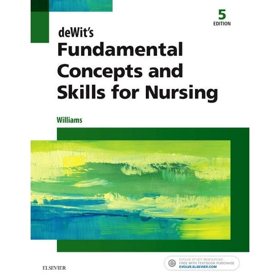 deWit's Fundamental Concepts and Skills for Nursing (Paperback) by Patricia A. Williams