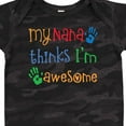 thumbnail image 4 of Inktastic My Nana Thinks Im Awesome Grandkid Boys or Girls Baby Bodysuit, 4 of 5
