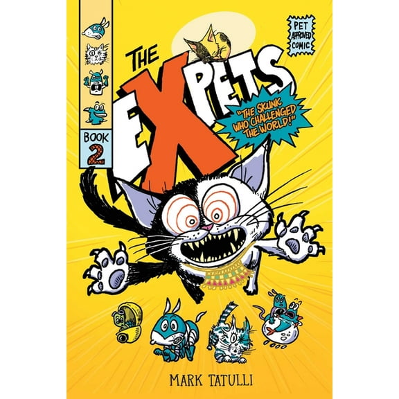 The Expets The Expets 2: The Skunk Who Challenged the World!, Book 2, (Hardcover)