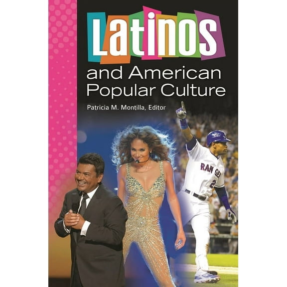 Latinos and American Popular Culture, (Hardcover)