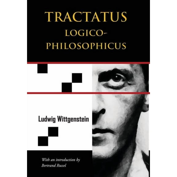 Tractatus Logico-Philosophicus (Chiron Academic Press - The Original Authoritative Edition), (Hardcover)