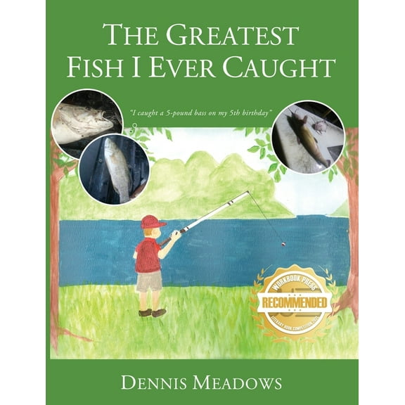 The Greatest Fish I Ever Caught, (Paperback)