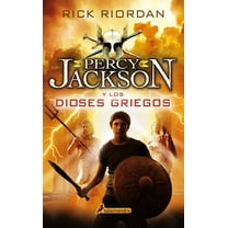 Percy Jackson y los Dioses del Olimpo /  Percy Jackson Y Los Dioses Griegos / Percy Jackson's Greek Gods, (Paperback)