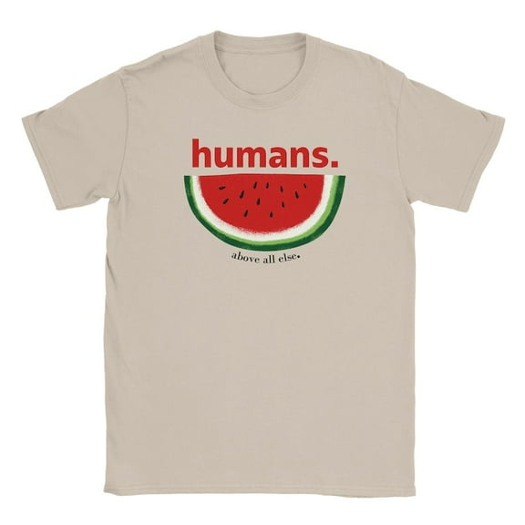 Humans Above All Else Watermelon T-shirt, Watermelon Shirt 200609