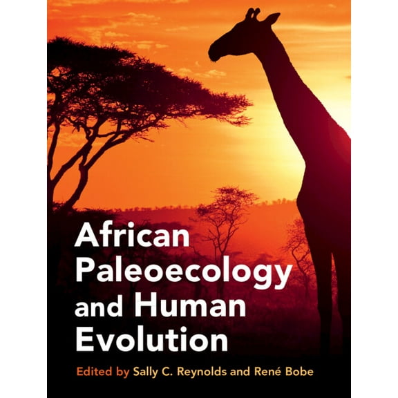 African Paleoecology and Human Evolution, (Hardcover)