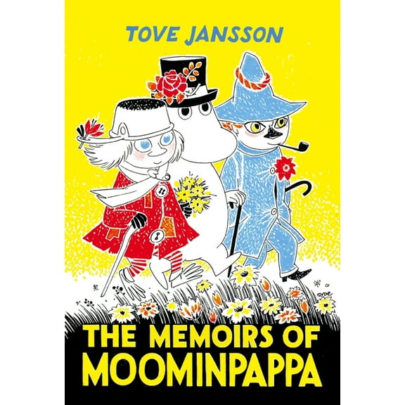Moomin Chapter Books The Memoirs of Moominpappa, Book 3, (Hardcover)
