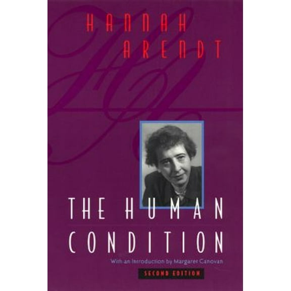 Pre-Owned The Human Condition, 2nd Edition, 9780226025988, 0226025985, Paperback, 2nd edition