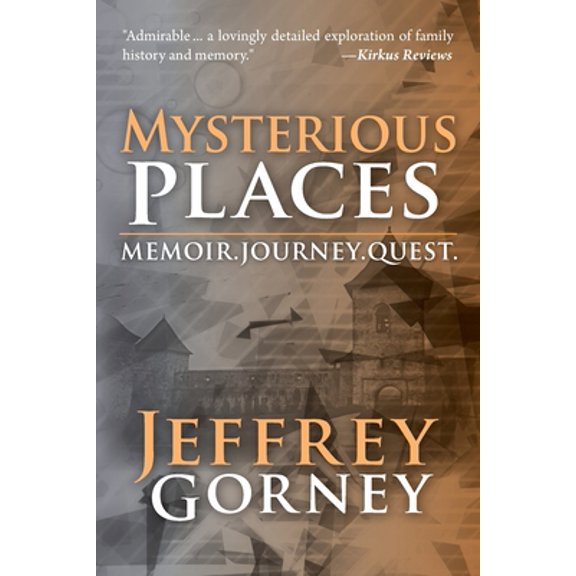 Pre-Owned Mysterious Places: Memoir. Journey. Quest. (Paperback) 1460217764 9781460217764