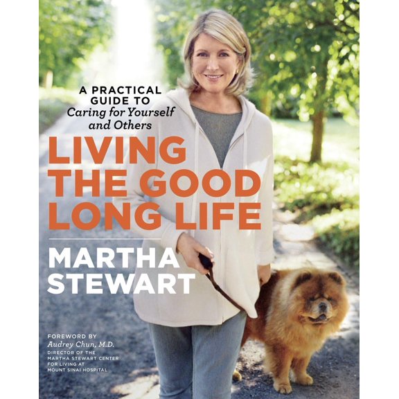 Pre-Owned Living the Good Long Life: A Practical Guide to Caring for Yourself and Others (Paperback) 0307462889 9780307462886