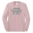 thumbnail image 2 of Wild Bobby, Only the Best Daddies Gets Promoted to Husband, Father's Day, Men Long Sleeve Shirt, Light Pink, Large, 2 of 3