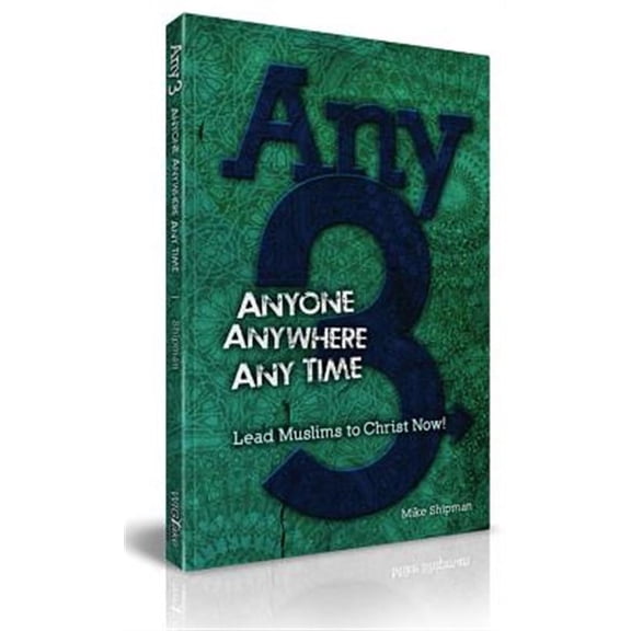 Any-3: Anyone, Anywhere, Any Time -- Mike Shipman
