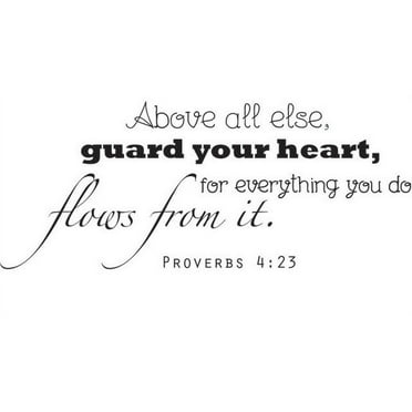 Vinyl Wall Decal: Proverb 4:23 Vinyl Wall Decor | Religious Decal / Sticker | 20"x10" [DS6]