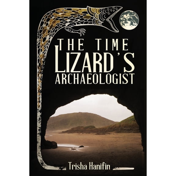 The Time Lizard's Archaeologist, (Paperback)