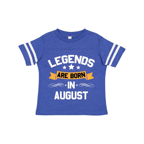 Inktastic Legends Are Born in August Boys or Girls Toddler T-Shirt