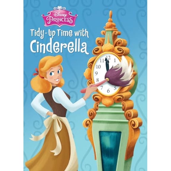 Pre-Owned Tidy-Up Time with Cinderella (Disney Princess) (Unknown) 0736434089 9780736434089