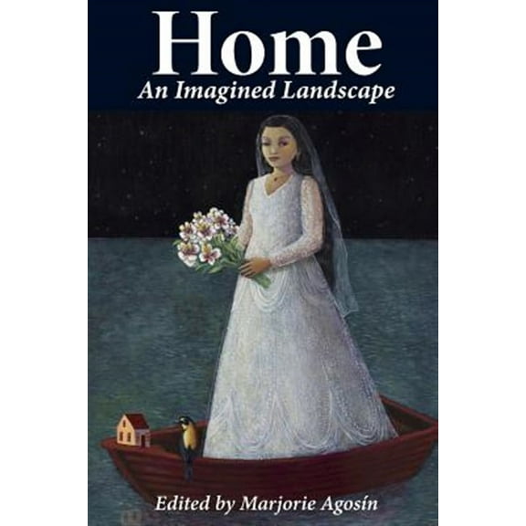 Home: An Imagined Landscape