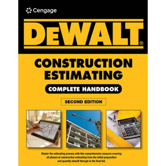Pre-Owned Dewalt Construction Estimating Complete Handbook: Excel Estimating Included (Paperback) 1305966341 9781305966345