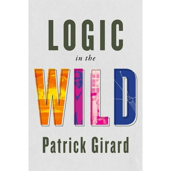 Logic in the Wild, (Paperback)