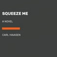 thumbnail image 2 of Squeeze Me: A novel (Random House Large Print), 2 of 2
