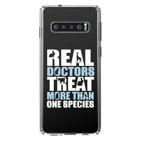 DistinctInk Clear Shockproof Hybrid Case for Samsung Galaxy S10  PLUS (6.4" Screen) - TPU Bumper Acrylic Back Tempered Glass Screen Protector - Real Doctors Treat More Than One Species