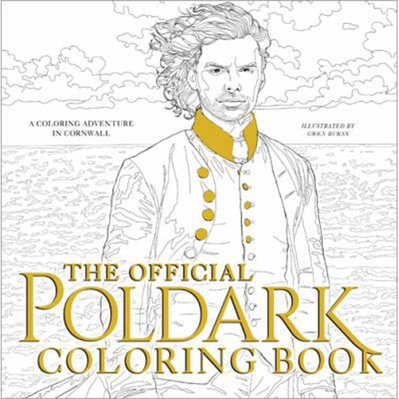 Pre-Owned The Official Poldark Coloring Book: A Coloring Adventure in Cornwall (Paperback) 1492649910 9781492649915