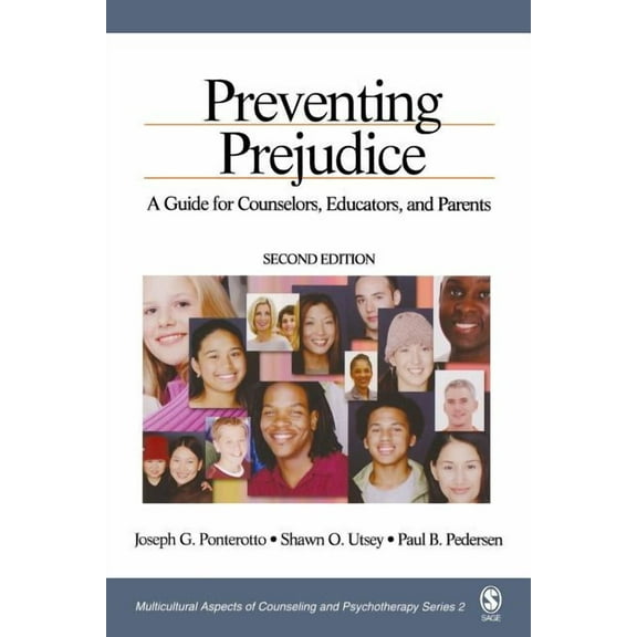 Multicultural Aspects of Counseling Preventing Prejudice: A Guide for Counselors, Educators, and Parents, (Paperback)