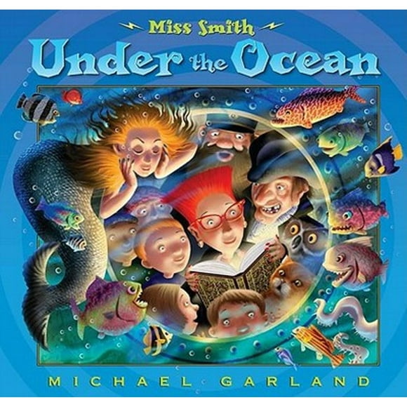 Pre-Owned Miss Smith Under the Ocean (Hardcover 9780525423423) by Michael Garland