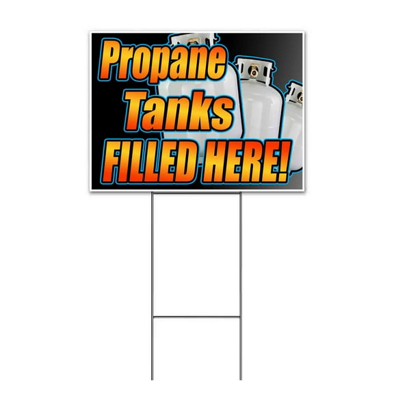 Propane Tanks Filled Here (18" x 24") Yard Sign, Includes Metal Step Stake