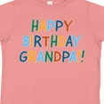 thumbnail image 4 of Inktastic Happy Birthday Grandpa Boys or Girls Toddler T-Shirt, 4 of 5