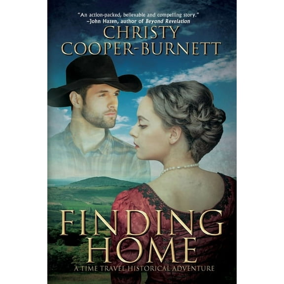 A Christine Stewart Time Travel Adventur Finding Home: A Time Travel Historical Adventure, Book 2, (Paperback)