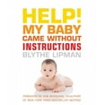 thumbnail image 2 of Help! My Baby Came Without Instructions: How to Survive (and Enjoy) Your Baby's First Year, 2 of 5