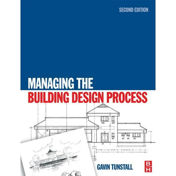 Managing the Building Design Process, (Hardcover)