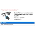 thumbnail image 2 of Washer Fluid Level Sensor Connector - Compatible with 2004 - 2005 Pontiac Grand Prix, 2 of 2