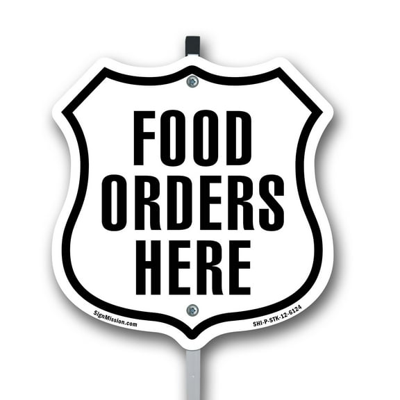 Food Orders Here 12 inch X 12 inch Shield Shaped Commercial Grade Plastic Sign with Aluminum Mounting Stake Weather Resistant Made in the USA