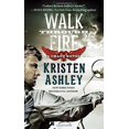 thumbnail image 2 of Walk Through Fire, Kristen Ashley Paperback, 2 of 2